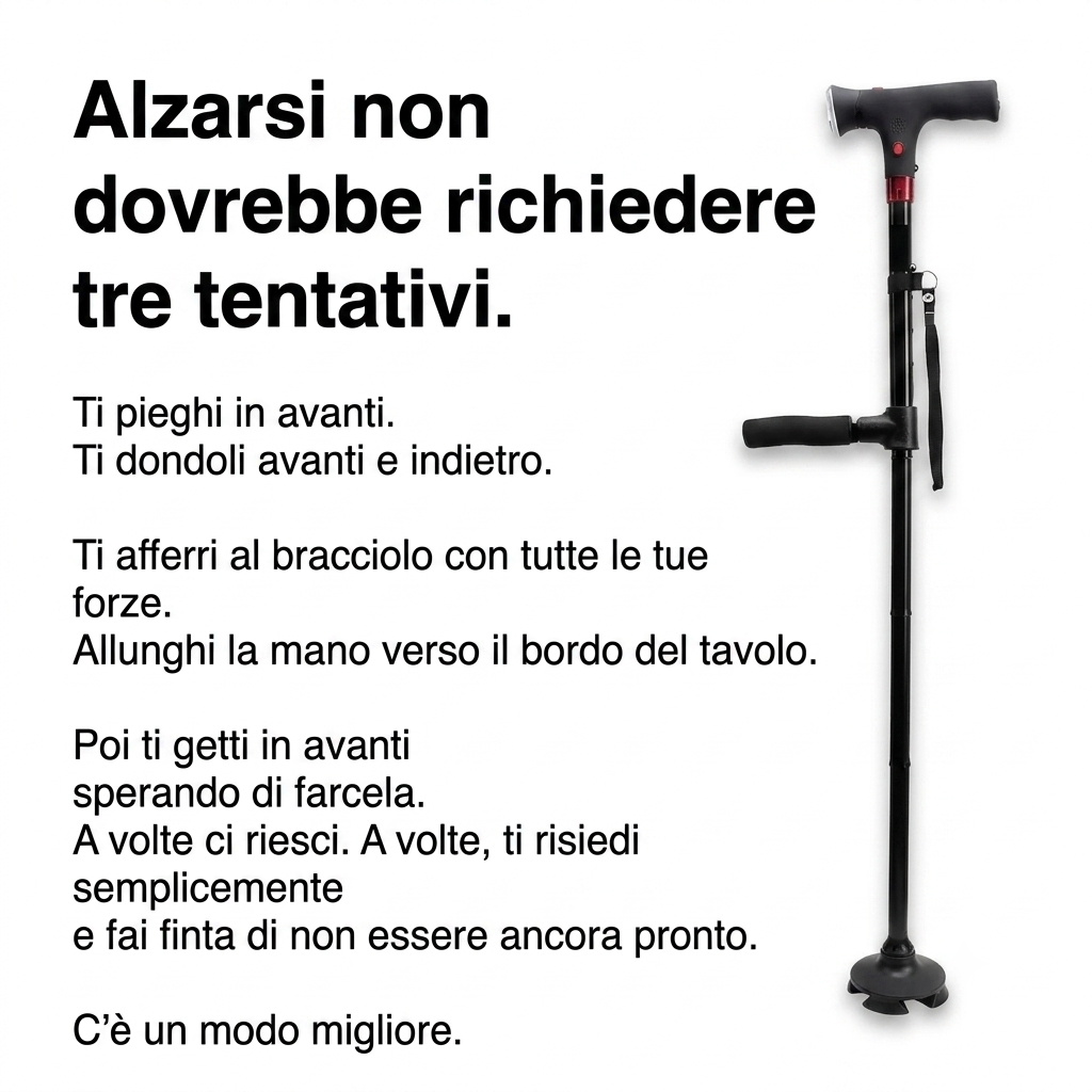 Il bastone che ti aiuta ad alzarti in piedi da solo e a camminare senza paura di cadere.