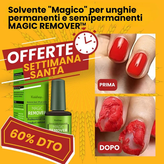 Il solvente "magico" per unghie permanenti e semipermanenti - Magic Remover